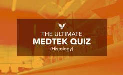The Ultimate MEDTEK Quiz (Histology Edition)