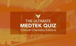 The Ultimate MEDTEK Quiz (Clinical Chemistry Edition)