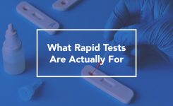 What Rapid Tests Are Actually For