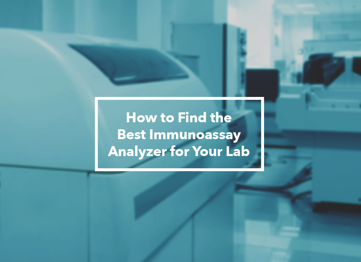 How to Find the Best Immunoassay Analyzer for Your Lab