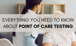 Everything You Need to Know about Point-of-Care Testing (POCT)
