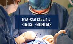 How i-STAT Can Aid in Surgical Procedures