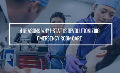 4 Reasons Why i-STAT is Revolutionizing Emergency Room Care