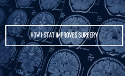 How i-STAT Can Improve Surgical Care